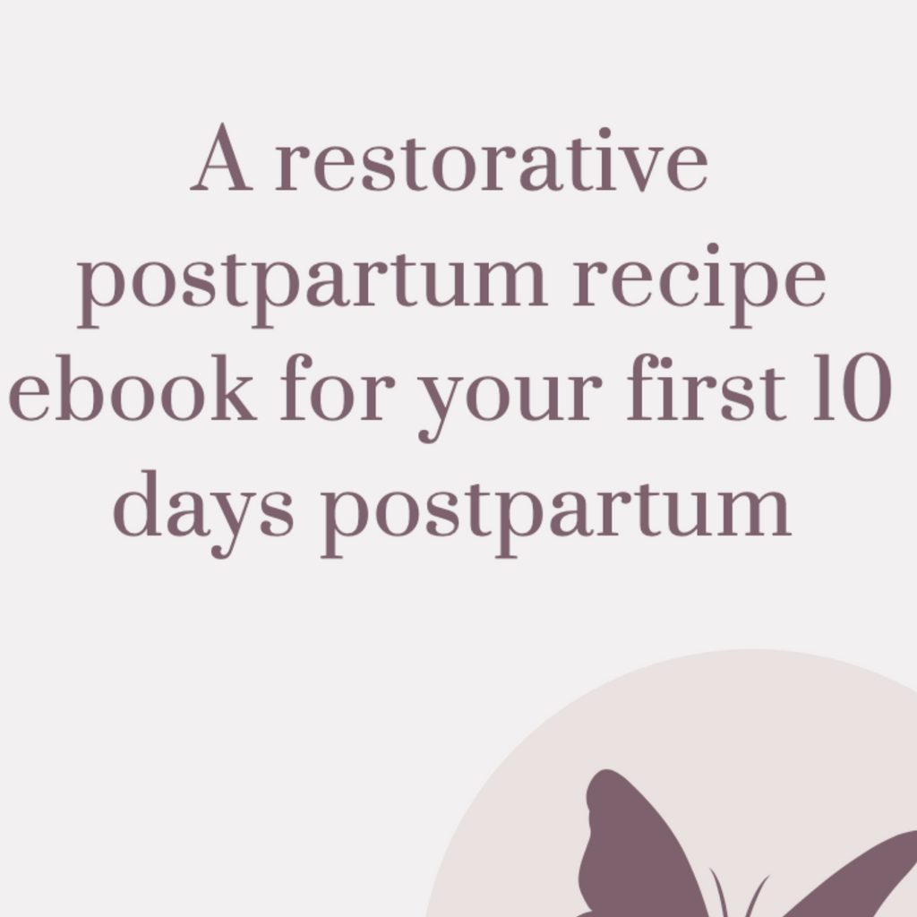 Postpartum Recipes - Days 1-10